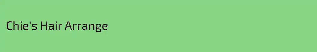 Chie's Hair Arrange